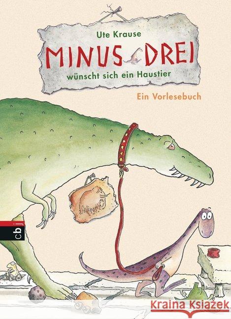 Minus Drei wünscht sich ein Haustier Krause, Ute 9783570158920 cbj - książka