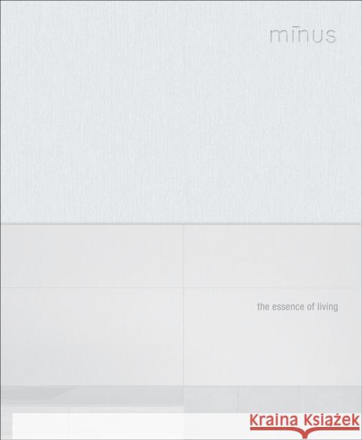 Minus: The Essence of Living Carton, Wim 9789460583933 Luster Publishing - książka