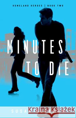 Minutes to Die Susan Sleeman 9780764236358 Bethany House Publishers - książka