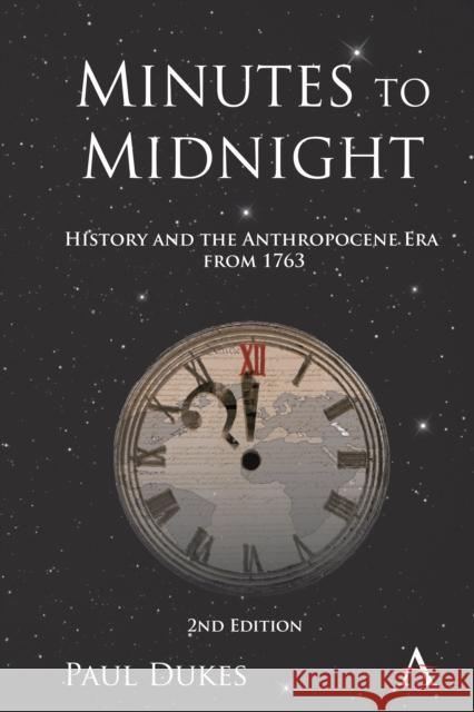 Minutes to Midnight, 2nd Edition Paul Dukes 9781785274985 Anthem Press - książka
