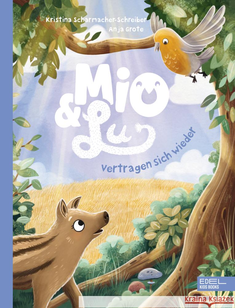 Mio & Lu vertragen sich wieder Scharmacher-Schreiber, Kristina 9783961293377 Edel Kids Books - ein Verlag der Edel Verlags - książka