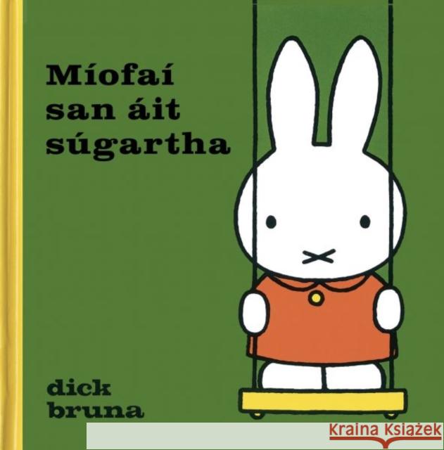 Miofai san ait sugartha Dick Bruna 9781913573973 Dalen (Llyfrau) Cyf - książka