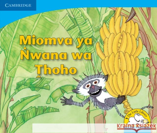 Miomva ya Nwana wa Thoho (Tshivenda) Sue Hepker Graeme Viljoen  9780521722858 Cambridge University Press - książka