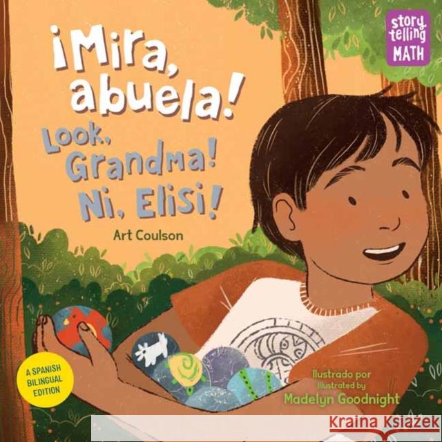 ¡Mira, Abuela! / Look, Grandma! / Ni, Elisi! Coulson, Art 9781623542191 Charlesbridge Publishing,U.S. - książka