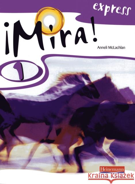 Mira Express 1 Pupil Book Anneli McLachlan 9780435387662 Pearson Education Limited - książka