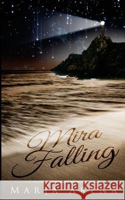 Mira Falling Maria Arena 9780992547936 Maria Arena - książka