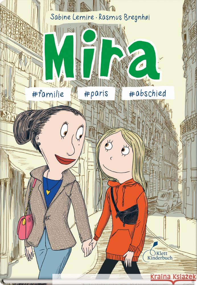 Mira #familie #paris #abschied Lemire, Sabine 9783954702473 Klett Kinderbuch Verlag - książka
