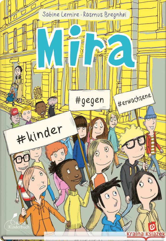 Mira #kinder #gegen #erwachsene Lemire, Sabine 9783954702701 Klett Kinderbuch Verlag - książka