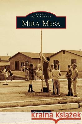 Mira Mesa Pam Stevens 9781531654375 Arcadia Publishing Library Editions - książka