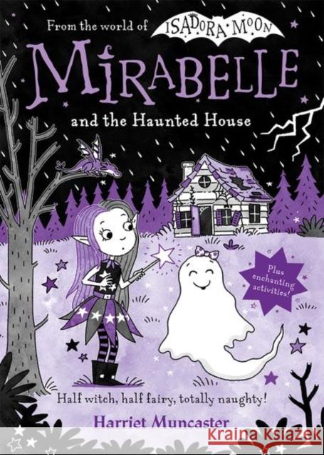 Mirabelle and the Haunted House Muncaster, Harriet 9780192788726 Oxford University Press - książka