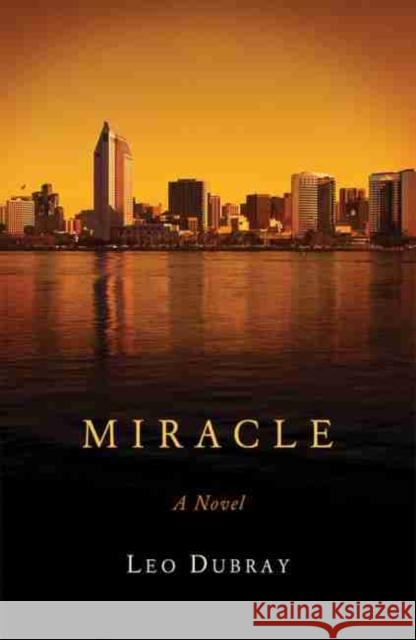 Miracle Leo Dubray 9780806136721 University of Oklahoma Press - książka