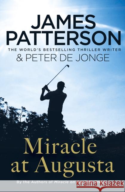 Miracle at Augusta James Patterson 9781784750220 Cornerstone - książka