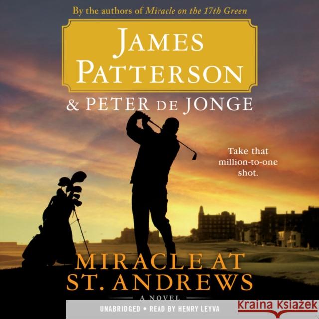 Miracle at St. Andrews : A Novel - audiobook James Patterson 9781549190858 Little Brown and Company - książka