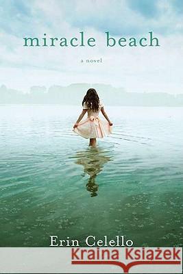 Miracle Beach Erin Celello 9780451233820 New American Library - książka