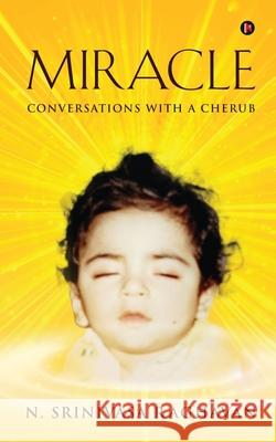 Miracle: Conversations with a Cherub N Srinivasa Raghavan 9781637814208 Notion Press - książka