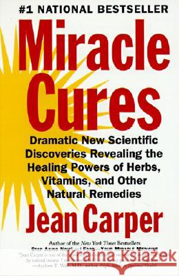 Miracle Cures Carper, Jean 9780060984366 Harper Perennial - książka