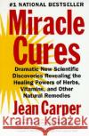 Miracle Cures Carper, Jean 9780060984366 Harper Perennial