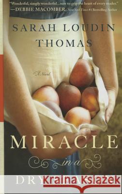 Miracle in a Dry Season Sarah Loudin Thomas 9781410474506 Thorndike Press Large Print - książka