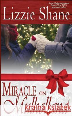 Miracle on Mulholland: A Holiday Romance Lizzie Shane 9781729651889 Createspace Independent Publishing Platform - książka