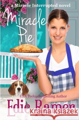 Miracle Pie Edie Ramer 9781939328045 Edie Ramer - książka