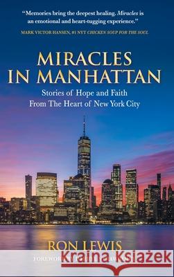 Miracles in Manhattan Ron Lewis 9781637921197 Beyond Publishing - książka