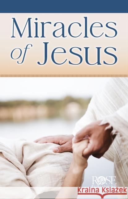 Miracles of Jesus Rose Publishing 9781649380319 Rose Publishing (CA) - książka
