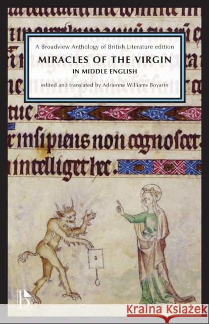 Miracles of the Virgin in Middle English: A Broadview Anthology of British Literature Edition Adrienne Williams-Boyarin 9781554812561 Broadview Press - książka