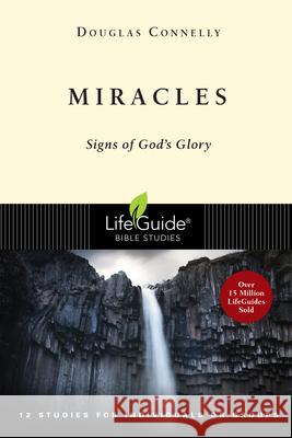 Miracles: Signs of God's Glory Connelly, Douglas 9780830830879  - książka