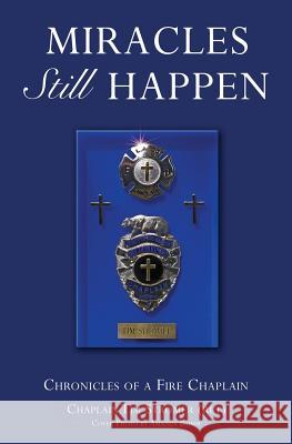 Miracles Still Happen Chaplain Tim Stromer (Ret) 9781498473552 Xulon Press - książka