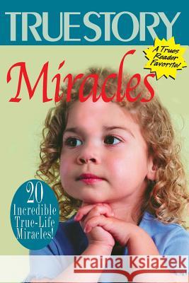 Miracles Volume 2 Editors of True Story and True Confessio 9781938877773 True Renditions - książka