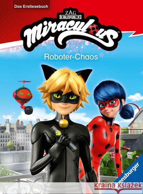 Miraculous: Roboter-Chaos - Erstlesebuch ab 7 Jahren - 2. Klasse Scheller, Anne 9783473497898 Ravensburger Verlag - książka