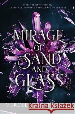 Mirage of Sand and Glass Mercedes M. Taylor 9781737794707 Mercedes M. Taylor - książka