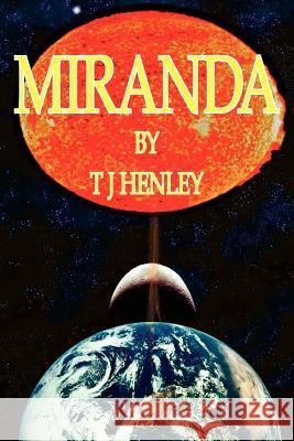 Miranda T. J. Henley 9781420888003 Authorhouse - książka