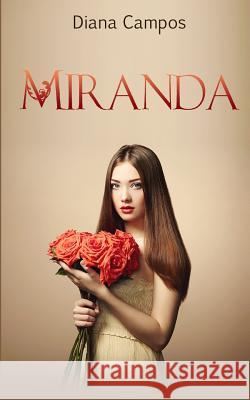 Miranda Diana Campos 9781519725585 Createspace Independent Publishing Platform - książka