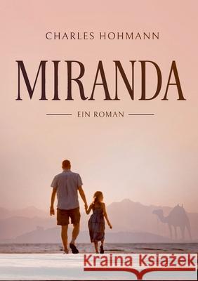 Miranda: Ein Roman Charles Hohmann 9783695128464 Bod - Books on Demand - książka