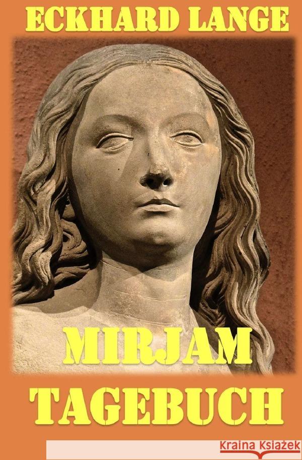 Mirjam - Tagebuch Lange, Eckhard 9783752987232 epubli - książka