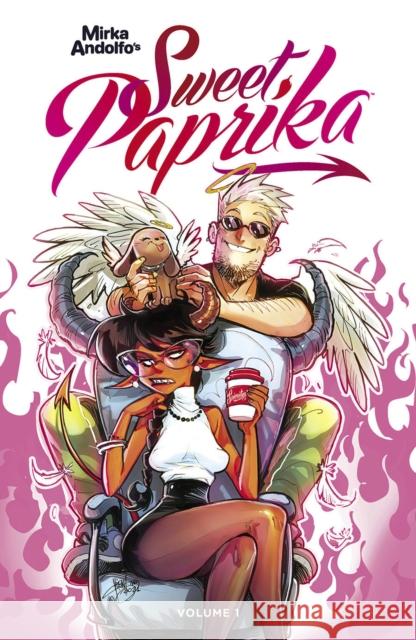 Mirka Andolfo's Sweet Paprika, Volume 1 Mirka Andolfo Mirka Andolfo 9781534321045 Image Comics - książka