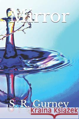 Mirror S R Gurney 9781795773805 Independently Published - książka