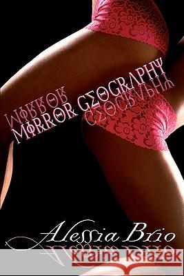 Mirror Geography Alessia Brio 9781456515423 Createspace - książka