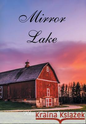 Mirror Lake Khris Comstock 9781514433843 Xlibris - książka