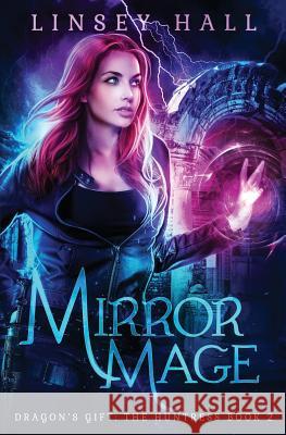 Mirror Mage Linsey Hall 9781942085164 Bonnie Doon Press - książka