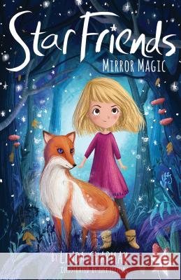 Mirror Magic Linda Chapman Lucy Fleming 9781680104585 Tiger Tales. - książka