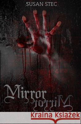 Mirror, Mirror Susan Stec 9781484982464 Createspace - książka