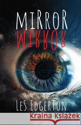 Mirror, Mirror Les Edgerton   9781948235778 Down & Out Books - książka
