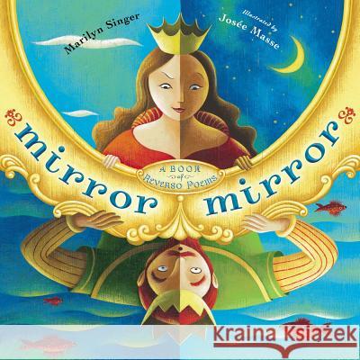 Mirror Mirror: A Book of Reverso Poems Marilyn Singer 9780525479017 Dutton Books - książka