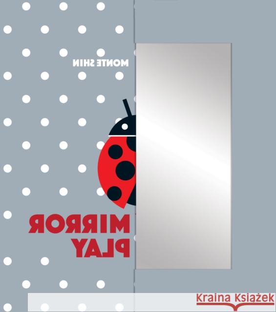 Mirror Play Monte Shin 9789888341535 Minedition - książka
