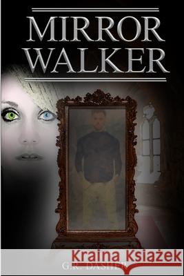 Mirror Walker G R Dasher 9781387310951 Lulu.com - książka