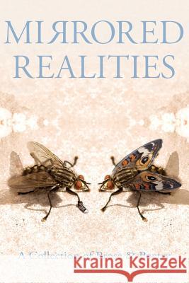 Mirrored Realities: A Collection of Prose & Poetry Luw Press                                Isaac Timm Dianne Hardy 9780988236738 Luw Press - książka