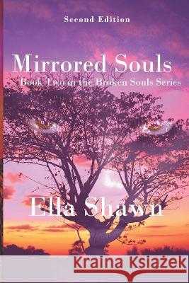 Mirrored Souls Ella Shawn 9781737014171 Ella Shawn - książka