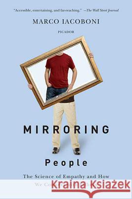 Mirroring People Iacoboni, Marco 9780312428389 Picador USA - książka